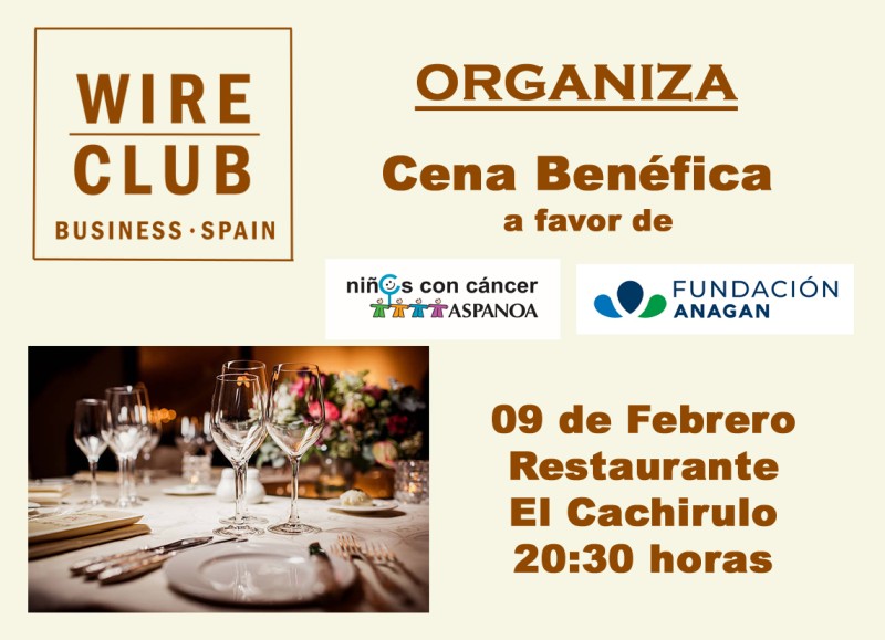 Wire Club Business Spain Organiza Cena Benéfica Aspanoa y Fundación Anagan